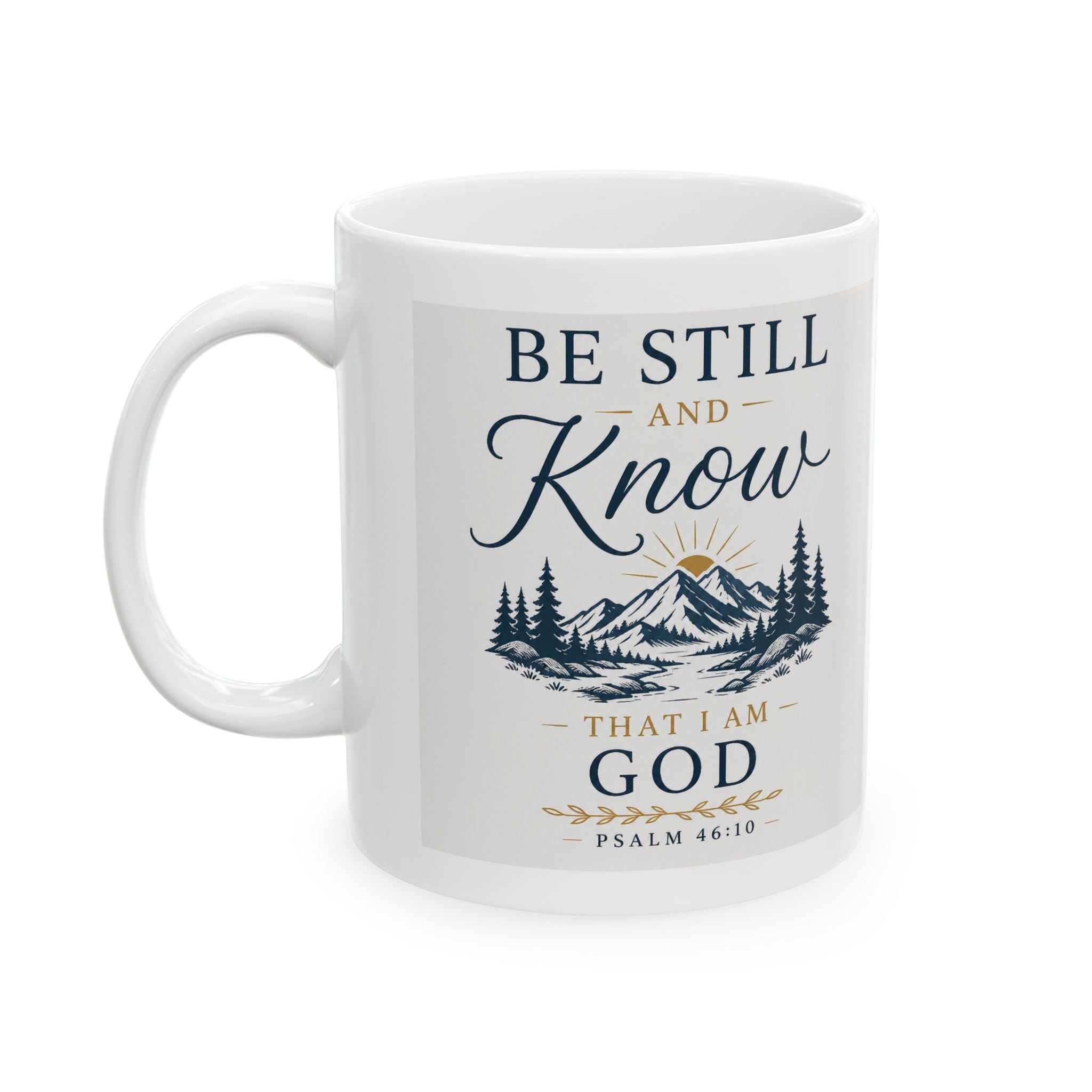 Rustic 'Be Still My Soul' Ceramic Coffee Mug – Inspirational Faith Gift (11oz & 15oz)