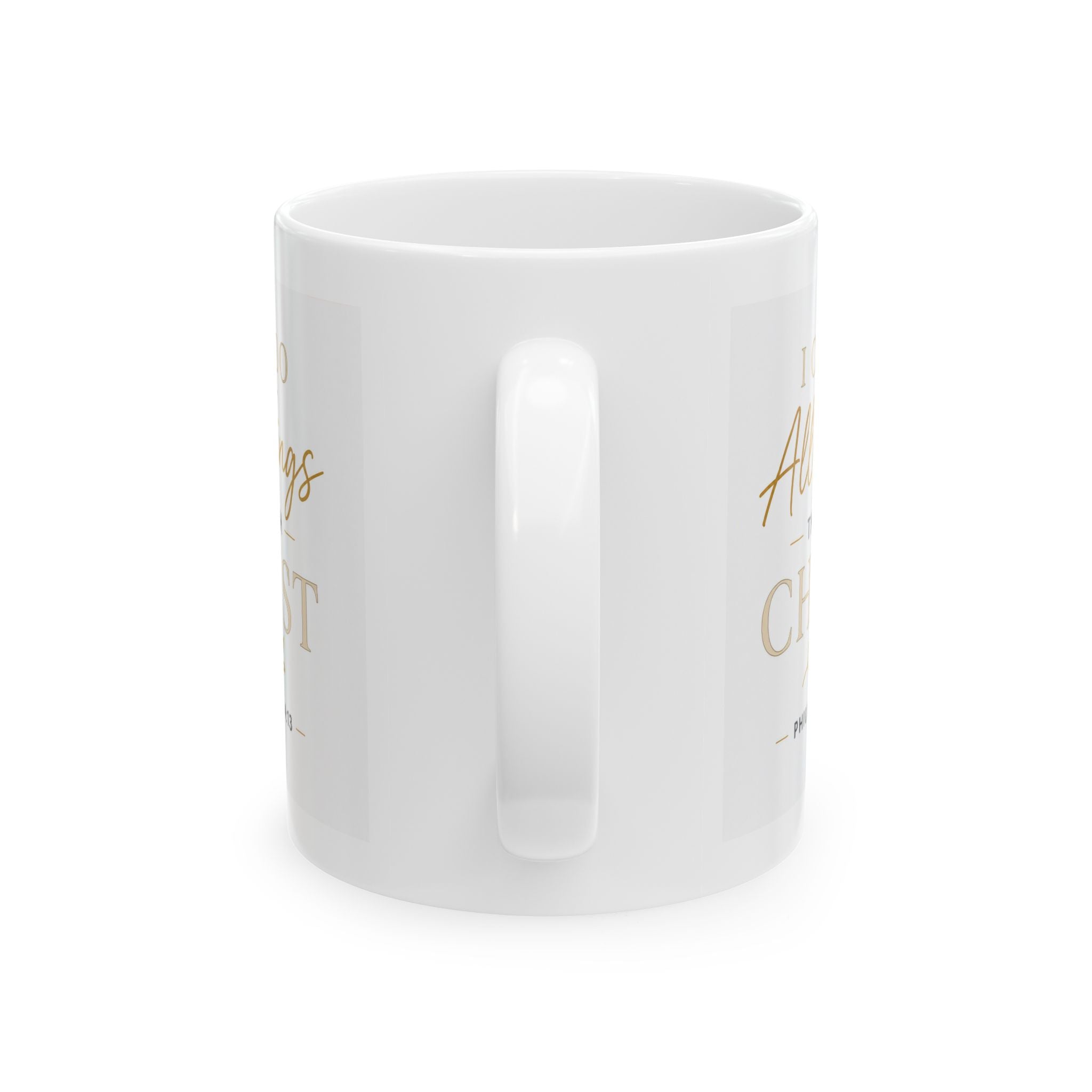 Ceramic Mug — "All Things Are Possible Through Christ" Inspirational Coffee Mug